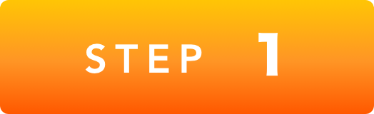 STEP 1