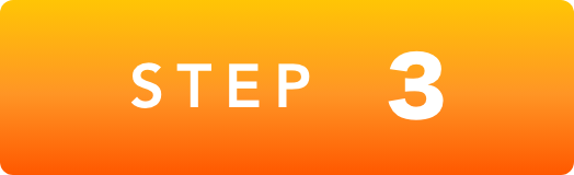 STEP 3