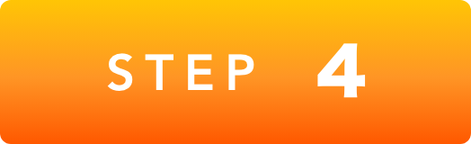 STEP 4